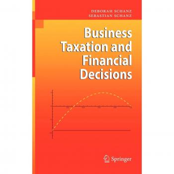 Business Taxation and Financial Decision-Making Guide