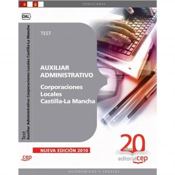 Auxiliar Administrativo Corporaciones Locales Castilla-La Mancha. Test
