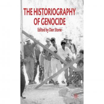 Genocide Historiography: A Comprehensive Analysis by Anton Weiss-Wendt