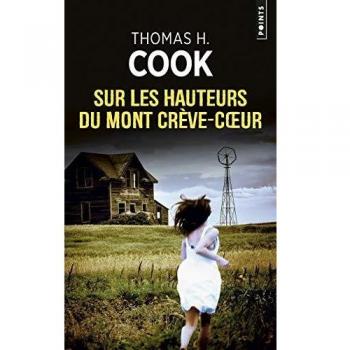 Sur las Alturas del Monte Crève-Coeur - Novela de Thomas H. Cook