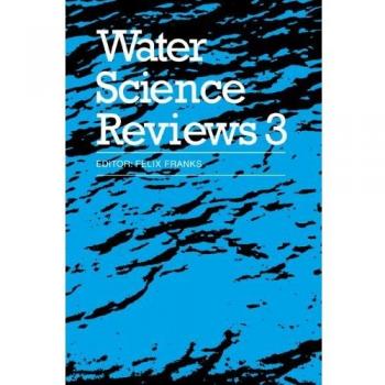 Revisiones de Ciencia del Agua 3: Volumen 3: Dinámicas del Agua - Tapa Dura