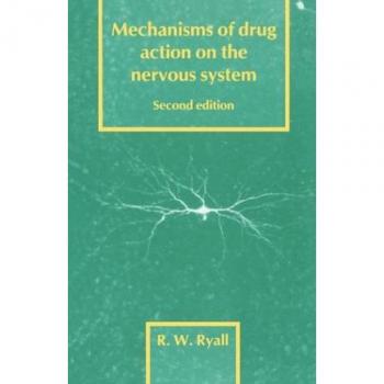 Mecanismos de Acción de Fármacos en el Sistema Nervioso - 2ª Edición, Cambridge