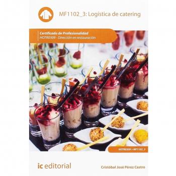 Logística de catering. HOTR0309 - Dirección en restauración