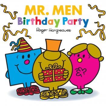 Mr Men. Birthday Party