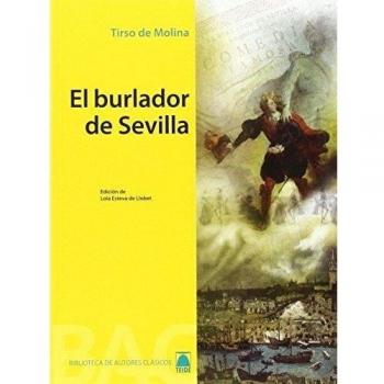 Biblioteca de autores clásicos 02 - El burlador de Sevilla -