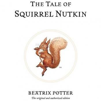 The Tale of Squirrel Nutkin