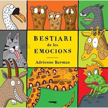 Bestiari de les emocions - Adrienne Barman