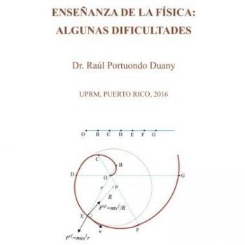 Libro de Enseñanza de la Física en Papel - Dificultades y Soluciones, UPRM, Puerto Rico, 2016