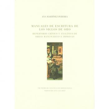 MANUALES DE ESCRITURA DE LOS SIGLOS DE ORO