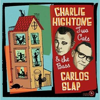 Vinilo Dos Gatos y El Bajo - Charlie Hightone & Carlos Slap