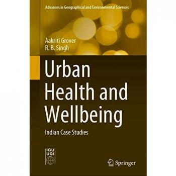 Urban Health and Wellbeing: Indian Case Studies