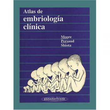 Atlas de Embriología Clínica