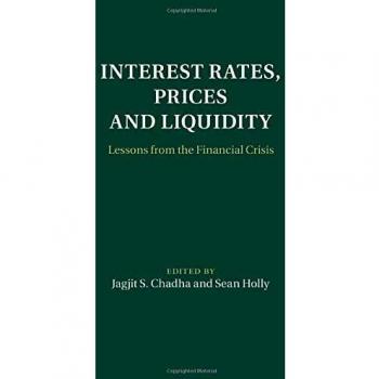 Tasas de Interés, Precios y Liquidez: Lecciones de la Crisis Financiera (Elaboración de Políticas Macroeconómicas)