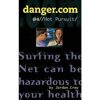 Danger Com 4 Hot Pursuit: Volume 4 - Paperback Edition by Jordan Cray