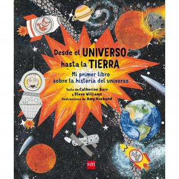 Desde el universo hasta la Tierra - AA.VV