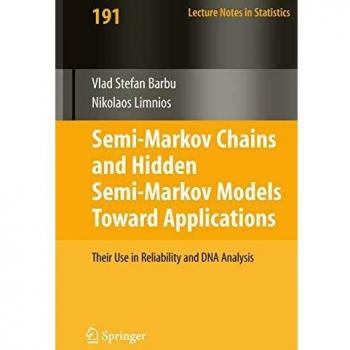 Semi-Markov Chains And Hidden Semi-Markov Models Toward Applications