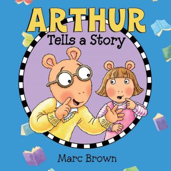 Arthur Tells a Story: Marc Brown's Interactive Children's Book