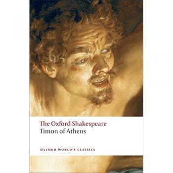 The Oxford Shakespeare: Timon of Athens