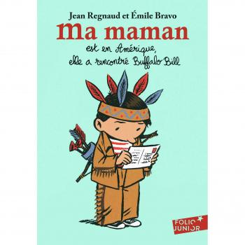 Libro Infantil Mi Mamá Está en América, Conoció a Buffalo Bill