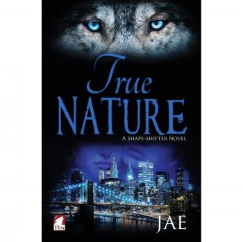 True Nature: Volume 4 (The Shape-Shifter Series) - English Edition