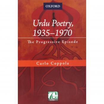 Urdu Poetry, 1935-1970: The Progressive Episode