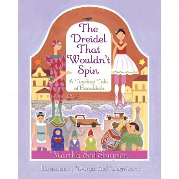 The Dreidel That Wouldn't Spin: A Toyshop Tale of Hanukkah