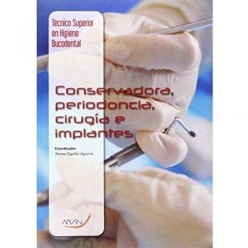 Conservadora, Periodoncia, Cirugía E Implantes