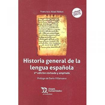 Historia general de la lengua española 2ª edición 2017