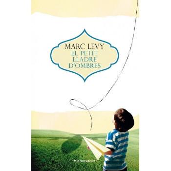 El Petit Lladre D'Ombres - Marc Levy