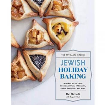 Artisanal Jewish Holiday Baking Cookbook by Uri Scheft and Raquel Pelzel