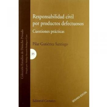 RESPONSABILIDAD CIVIL PRODUCTOS DEFECTUOSOS