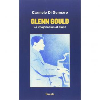 Glenn Gould - Di Gennaro, Carmelo