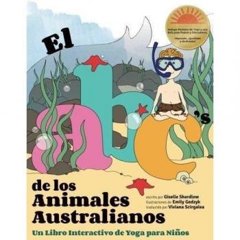 El ABC de los Animales Australianos: Un Libro Interactivo de Yoga para Niños