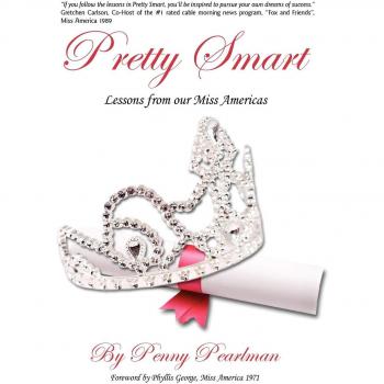 Pretty Smart: Insights from Our Miss Americas