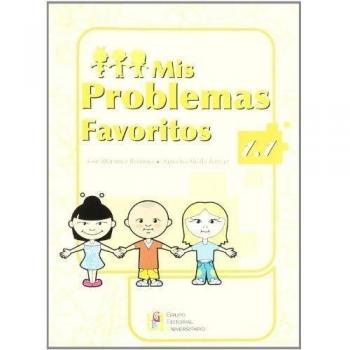 Mis problemas favoritos 1.1 / Editorial GEU / 1º Primaria / Mejora la resolución de problemas / Recomendado como repaso / Con actividades sencillas