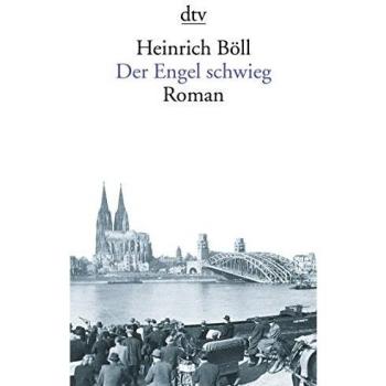 The Silent Angel: Novel by Heinrich Böll
