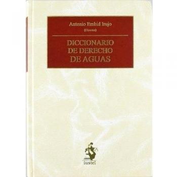 Diccionario de Derecho de Aguas