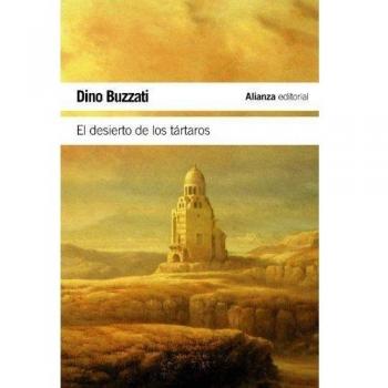 El desierto de los tártaros - Dino Buzzati