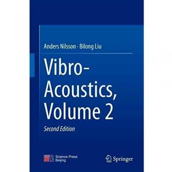 Vibro-Acoustics, Volume 2