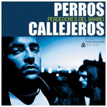 PERROS CALLEJEROS PERDEDORES DEL BARRIO