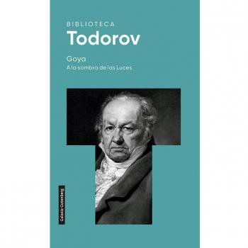 Goya. A la sombra de las Luces
