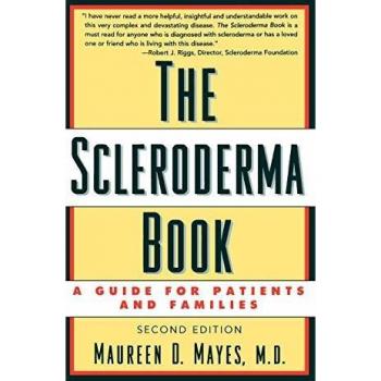 The Scleroderma Book: A Guide for Patients and Families