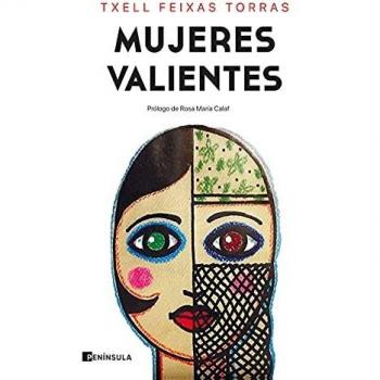 Mujeres valientes: Prólogo de Rosa María Calaf