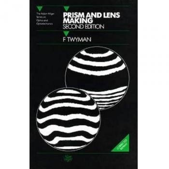Prism and Lens Making, Second Edition: A Textbook for Optical Glassworkers