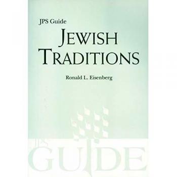Jewish Traditions: A JPS Guide