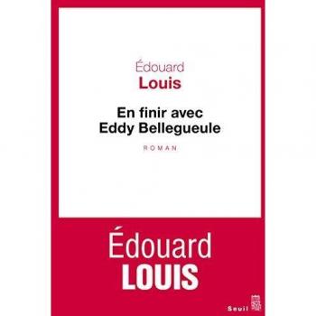 En finir avec Eddy Bellegueule: Roman
