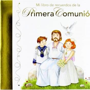 Mi libro de recuerdos de la primera comunión - Pedro Miguel García Fraile