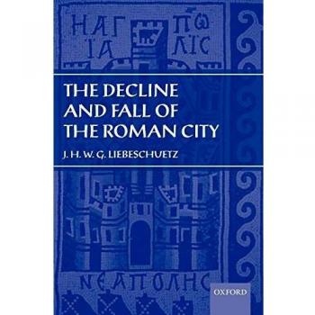 The Decline and Fall of the Roman City
