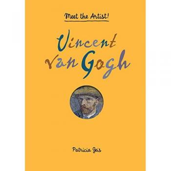 Conoce al Artista: Vincent Van Gogh (Tapa Dura)