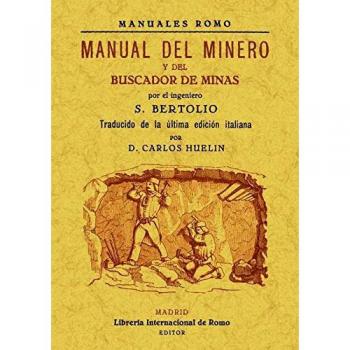 Manual del minero y del buscador de minas - Sollmann Bertolio